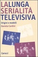 Cover of La lunga serialità televisiva