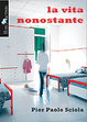 Cover of La vita nonostante