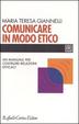 Cover of Comunicare in modo etico