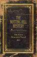 Cover of The Notting Hill Mystery