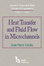 Cover of Heat Transfer And Fluid Flow In Microchannels