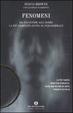 Cover of Fenomeni. Da Atlantide agli zombi. La più completa guida al paranormale