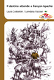 Cover of Il destino attende a Canyon Apache