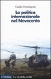 Cover of La politica internazionale nel Novecento