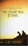 Cover of "My Name Was Judas"