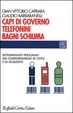 Cover of Capi di governo, telefonini, bagni schiuma