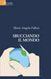 Cover of Sbucciando il mondo