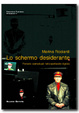 Cover of Lo schermo desiderante