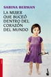 Cover of La mujer que buceó dentro del corazón del mundo
