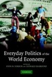 Cover of Everyday Politics of the World Economy