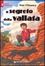 Cover of Il segreto della vallata