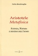 Cover of Aristotele, Metafisica. Scienza, natura e destino dell'uomo