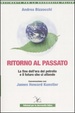 Cover of Ritorno al passato. La fine dell'era del petrolio e il futuro che ci attende
