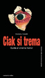 Cover of Ciak si trema