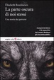 Cover of La parte oscura di noi stessi