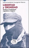 Libertad y dignidad Scritti su rivoluzione zapatista e impero