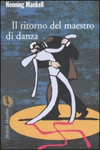 Più riguardo a Il ritorno del maestro di danza