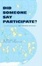 Cover of Did Someone Say Participate?