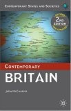 Contemporary Britain : Second Edition (Contemporary States and Societies)