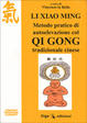Cover of Metodo pratico di autoelevazione col qi gong tradizionale cinese