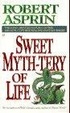 Cover of Sweet Myth-Tery of Life
