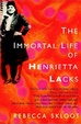 Cover of The Immortal Life of Henrietta Lacks