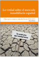 Cover of La verdad sobre el mercado inmobiliario español