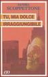 Cover of Tu, mia dolce irraggiungibile