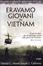 Cover of Eravamo giovani in Vietnam