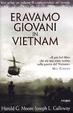 Cover of Eravamo giovani in Vietnam