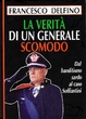 Cover of La verità di un generale scomodo