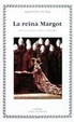 Cover of La reina Margot