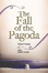 Cover of Fall of the Pagoda