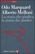 Cover of La storia che giudica, la storia che assolve