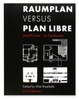 Cover of Raumplan versus plan libre