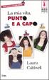 Cover of La mia vita, punto e a capo