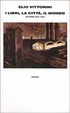 Cover of I libri, la città, il mondo