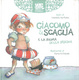 Cover of Giacomo & Scaglia e la paura della piscina