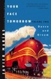 Cover of Your face tomorrow : Dance and dream