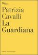 Cover of La guardiana