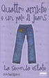 Cover of La seconda estate. Quattro amiche e un paio di jeans