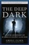 Cover of The Deep Dark