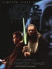 STAR WARS EPISODE ONE : THE MAKING OF THE PHANTOM MENACE