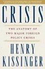 Crisis : The Anatomy of Two Major Foreign Policy Crises