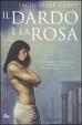 Cover of Il dardo e la rosa