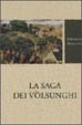 Cover of La saga dei Völsunghi