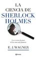 Cover of La ciencia de Sherlock Holmes