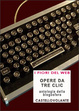 Cover of Opere da tre clic