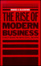 Cover of The Rise of Modern Business in Great Britain, the United States, and Japan