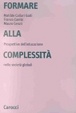 Cover of Formare alla complessità